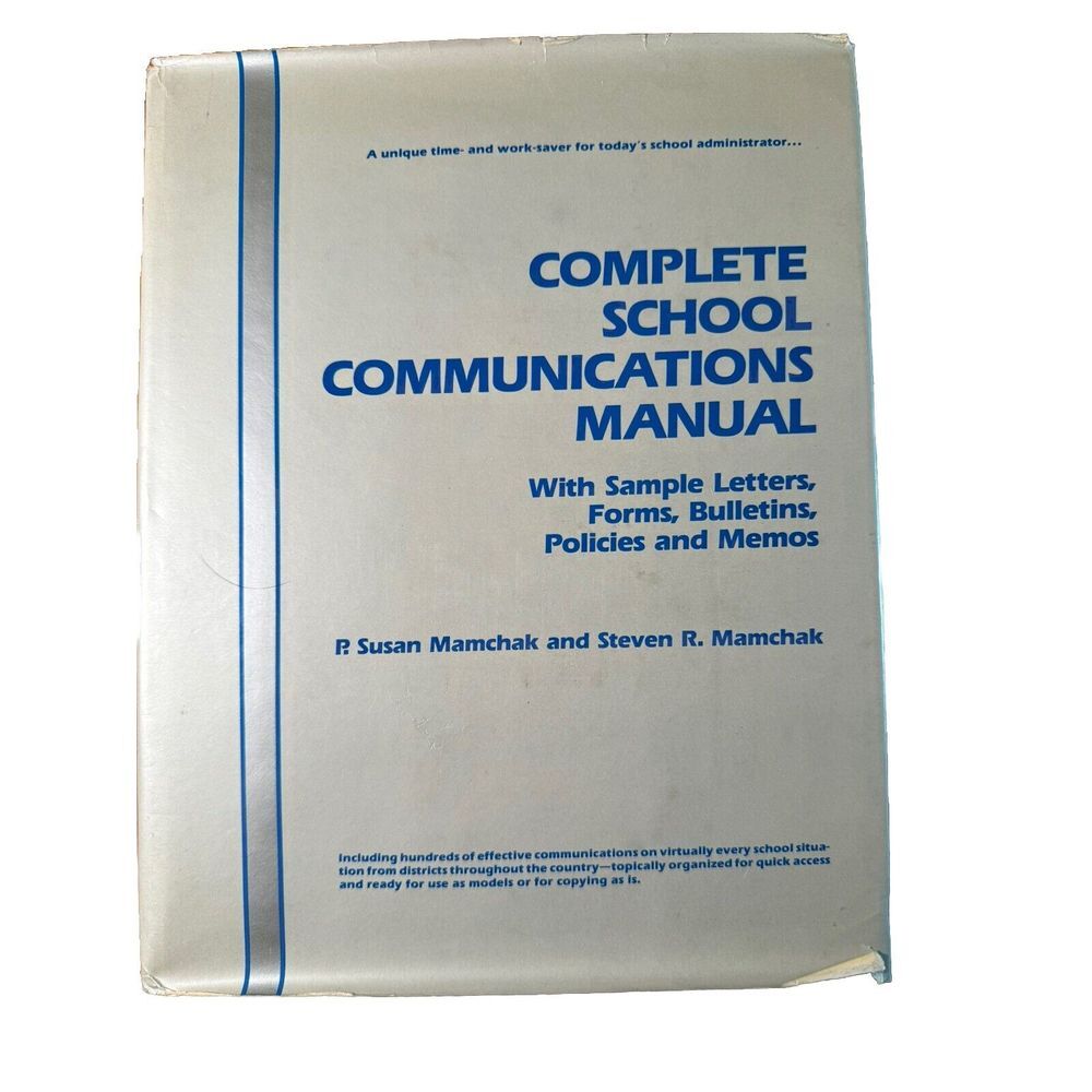 Complete School Communications Manual With Sample Letters Susan & Steven Mamchak